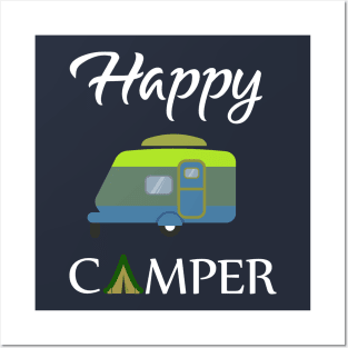 Happy Camper , Happy Camping Gift Posters and Art